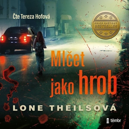 Audiokniha Nora Sandová 4: Mlčet jako hrob - Tereza Hofová, Lone Theilsová