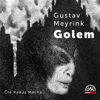 Audiokniha Golem - Radúz Mácha, Gustav Meyrink