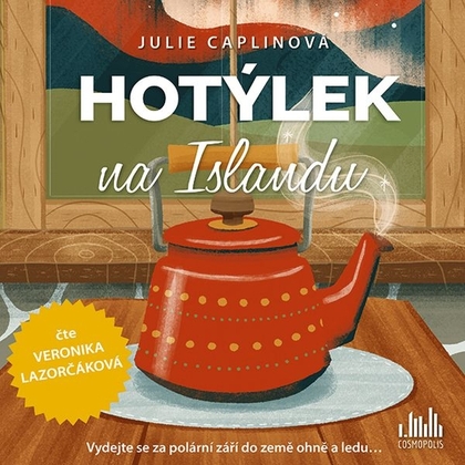 Audiokniha Hotýlek na Islandu - Veronika Lazorčáková, Julie Caplinová