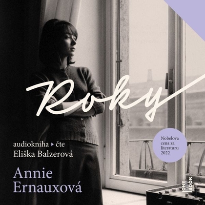 Audiokniha Roky - Eliška Balzerová, Annie Ernauxová