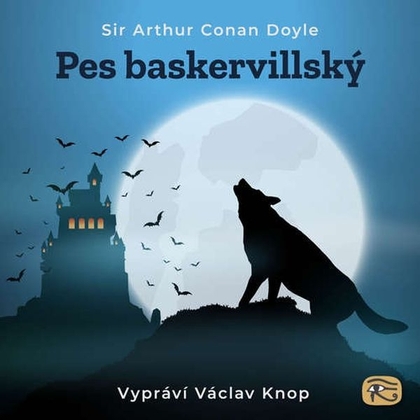 Audiokniha Pes baskervillský - Václav Knop, Arthur Conan Doyle