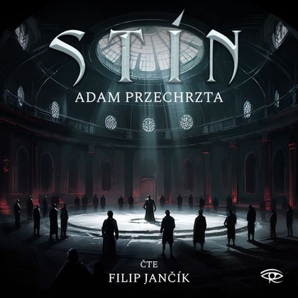 Audiokniha Stín - Filip Jančík, Adam Przechrzta