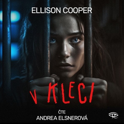 Audiokniha V kleci - Andrea Elsnerová, Ellison Cooper