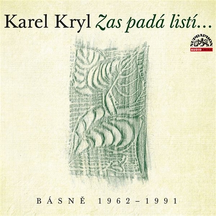 Audiokniha Zas padá listí…/ Básně 1962–1991 Audiokniha - Karel Kryl, Karel Kryl