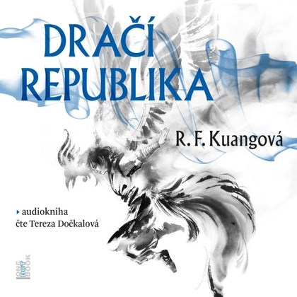 Audiokniha Dračí republika - Tereza Dočkalová, R. F. Kuangová