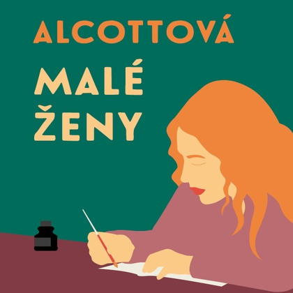 Audiokniha Malé ženy - Jindřiška Smetanová, Louisa May Alcottová