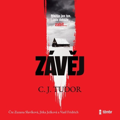Audiokniha Závěj - Zuzana Slavíková, Jitka Ježková, Vasil Fridrich, C. J. Tudor