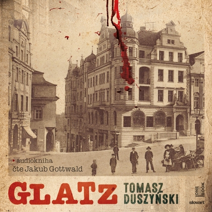 Audiokniha Glatz - Jakub Gottwald, Tomasz Duszyński