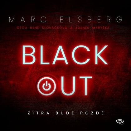 Audiokniha Blackout - Zdeněk Maryška, René Slováčková, Marc Elsberg