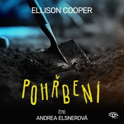 Audiokniha Pohřbení - Andrea Elsnerová, Ellison Cooper