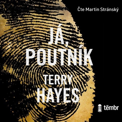 Audiokniha Já, Poutník - Martin Stránský, Terry Hayes