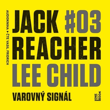 Audiokniha Jack Reacher: Varovný signál - Vasil Fridrich, Lee Child