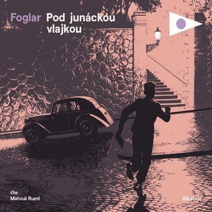 Audiokniha Pod junáckou vlajkou - Matouš Ruml, Jaroslav Foglar