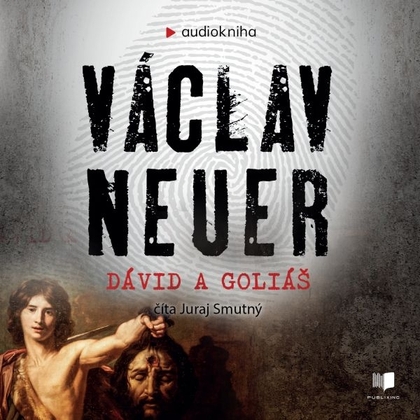 Audiokniha Dávid a Goliáš - Juraj Smutný, Václav Neuer