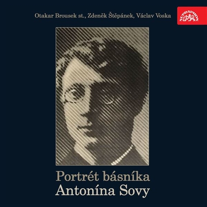 Audiokniha Portrét básníka Antonína Sovy - Josef Henke, Antonín Sova