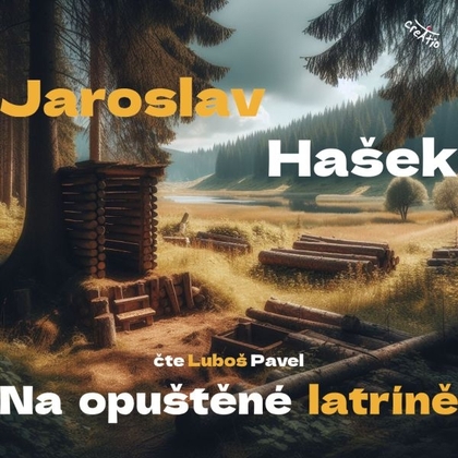 Audiokniha Na opuštěné latríně - Luboš Pavel, Jaroslav Hašek