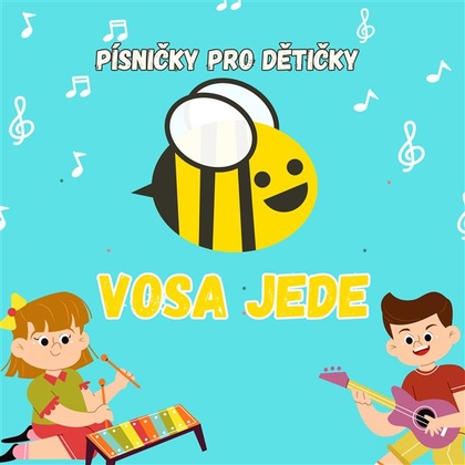 Audiokniha VOSA JEDE - písničky pro dětičky - VOSA, VOSA