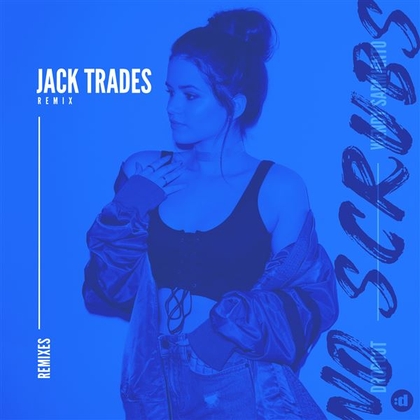No Scrubs (Jack Trades Remix)