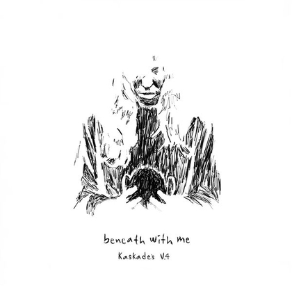 Beneath with Me (feat. Skylar Grey) [Kaskade's V.4]