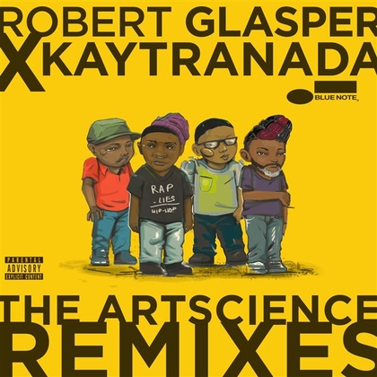 Robert Glasper x KAYTRANADA: The ArtScience Remixes