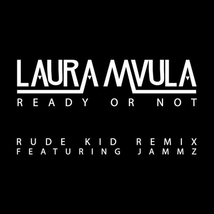 Ready or Not (Rude Kid Remix)