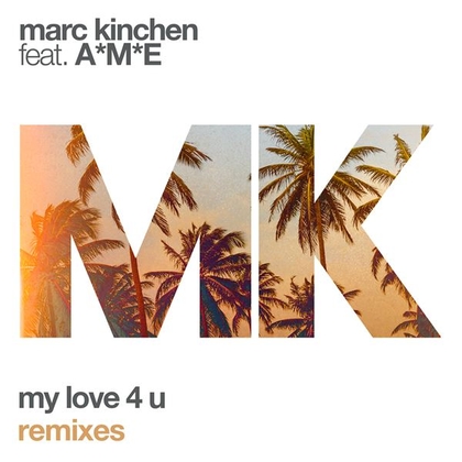 My Love 4 U (Remixes)