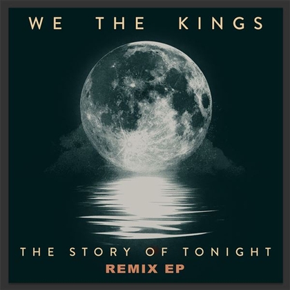 The Story of Tonight - Remix EP