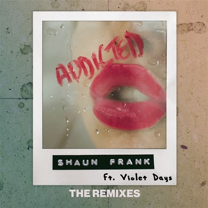 Addicted (The Remixes)