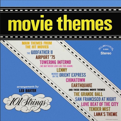 Movie Themes - Arrangements by Les Baxter (Remastered from the Original Alshire Tapes)