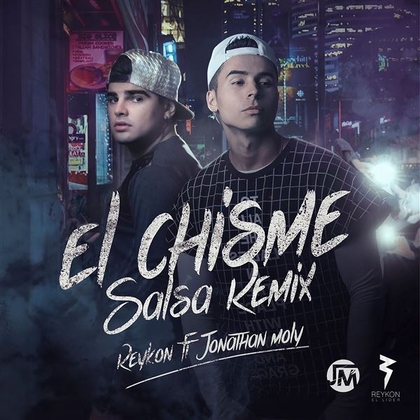 El Chisme (feat. Jonathan Moly ) [Salsa Remix]