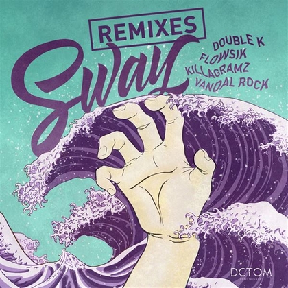 SWAY (Remixes)