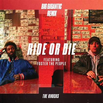 Ride Or Die (feat. Foster The People) [Big Gigantic Remix]
