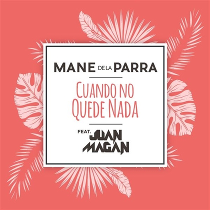 Cuando No Quede Nada (feat. Juan Magán)