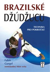 E-magazín Brazilské džúdžucu - Technika pro pokročilé - NAŠE VOJSKO-knižní distribuce s.r.o.