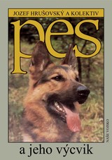 E-magazín Pes a jeho výcvik - NAŠE VOJSKO-knižní distribuce s.r.o.