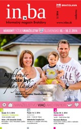 E-magazín in.ba 2/ 2014 - Redakcia magazínu in.ba, Oddelenie marketingu a vzťahov s verejnosťou Kancelária primátora Hlavného mesta SR Bratislava