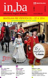 E-magazín in.ba 4/2014 - Redakcia magazínu in.ba, Oddelenie marketingu a vzťahov s verejnosťou Kancelária primátora Hlavného mesta SR Bratislava