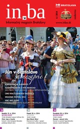 E-magazín in.ba 6/2014 - Redakcia magazínu in.ba, Oddelenie marketingu a vzťahov s verejnosťou Kancelária primátora Hlavného mesta SR Bratislava