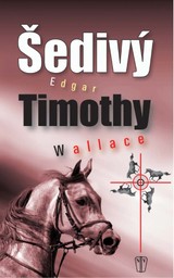 E-magazín Šedivý Timothy - NAŠE VOJSKO-knižní distribuce s.r.o.
