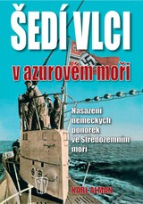 E-magazín Šedí vlci v azurovém moři - NAŠE VOJSKO-knižní distribuce s.r.o.