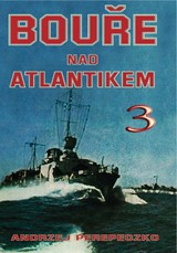 E-magazín Bouře nad Atlantikem 3 - NAŠE VOJSKO-knižní distribuce s.r.o.