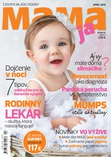 E-magazín Mama a Ja 04/2015 - Vydavateľstvo ORBIS IN, s.r.o.