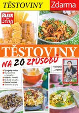 E-magazín Blesk pro ženy příloha TĚSTOVINY - 4.5.2015 - CZECH NEWS CENTER a. s.