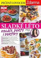 E-magazín Blesk pro ženy příloha SLADKÉ LÉTO 1.6.2015 - CZECH NEWS CENTER a. s.