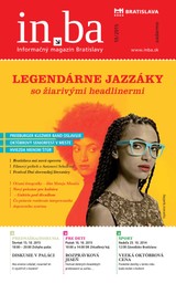 E-magazín inba 10/2015 - Redakcia magazínu in.ba, Oddelenie marketingu a vzťahov s verejnosťou Kancelária primátora Hlavného mesta SR Bratislava