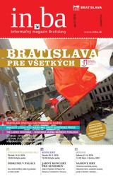 E-magazín inba 4/2016 - Redakcia magazínu in.ba, Oddelenie marketingu a vzťahov s verejnosťou Kancelária primátora Hlavného mesta SR Bratislava