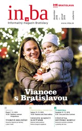 E-magazín In.ba december 2018_januar2019 - Redakcia magazínu in.ba, Oddelenie marketingu a vzťahov s verejnosťou Kancelária primátora Hlavného mesta SR Bratislava