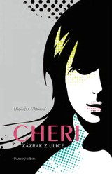 E-magazín Cheri zázrak z ulice - ADVENT-ORION 