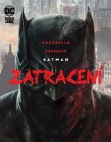 E-magazín Batman: Zatracení - Nakladatelství CREW