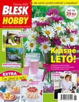 E-magazín BLESK HOBBY - 06/2022 - CZECH NEWS CENTER a. s.